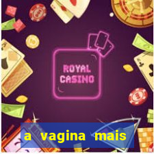 a vagina mais bonita do brasil